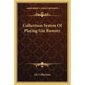 Culbertson System of Playing Gin Rummy