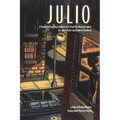 Julio: A Brooklyn Boy Plays Detective to Find His Missing Father