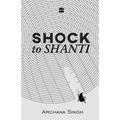 Shock to Shanti