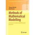 Methods of Mathematical Modelling: Continuous Systems and Differential Equations