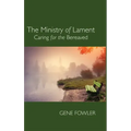 The Ministry of Lament