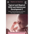 Typical and Atypical Child and Adolescent Development 2 Genes, Fetal Development and Early Neurological Development
