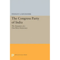 The Congress Party of India: The Dynamics of a One-Party Democracy