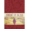 Abundant Life in Jesus