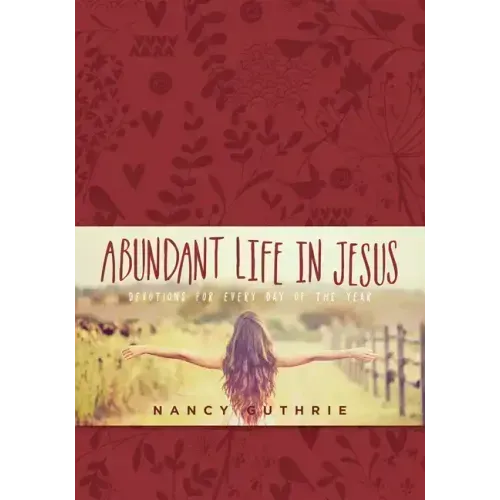 Abundant Life in Jesus
