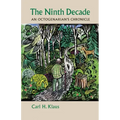 The Ninth Decade: An Octogenarian's Chronicle