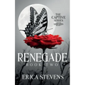 Renegade (The Captive Series Book 2)