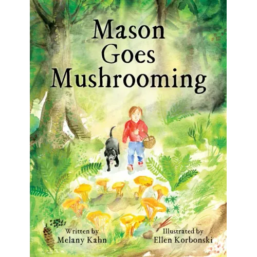 Mason Goes Mushrooming