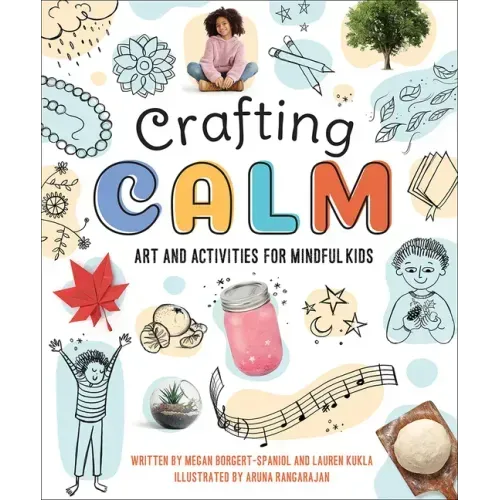 Crafting Calm: Art and Activities for Mindful Kids