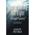 Remembering The Light Through Prosetry*: (*Integrating Prose And Poetry)