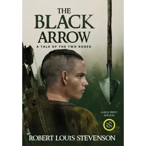 The Black Arrow (Annotated, Large Print)