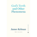 God's Teeth and Other Phenomena