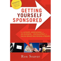Getting Yourself Sponsored: For Authors, Associations, or Any Business... Your Blueprint to Unlock Brand New Revenue Streams