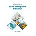 Handbook of Food Safety and Security