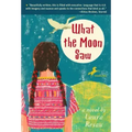 What the Moon Saw