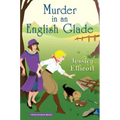 Murder in an English Glade