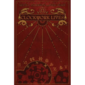Clockwork Lives