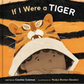 If I Were a Tiger: A Picture Book