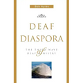 Deaf Diaspora: The Third Wave of Deaf Ministry