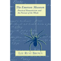 The Emerson Museum: Practical Romanticism and the Pursuit of the Whole