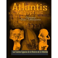 ATLANTIS . AEGYPTIUS . Las Fuentes Egipcias de la Historia de la Atlantida: Evidencias y pruebas indiciarias. Epitome de la Atlantida Historico-Cienti