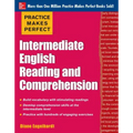 Practice Makes Perfect Intermediate English Reading and Comprehension