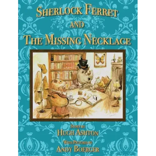 Sherlock Ferret and the Missing Necklace