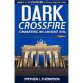 Dark Crossfire: Combating an Ancient Evil
