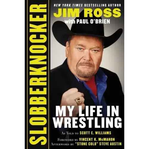 Slobberknocker: My Life in Wrestling