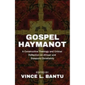 Gospel Haymanot: A Constructive Theology and Critical Reflection on African and Diasporic Christianity