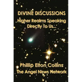Divine Discussions: Higher Realms Speaking Directly To Us...
