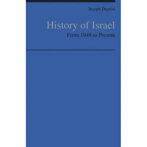 History of Israel: From 1948 to Present