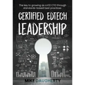 Certified EdTech Leadership: The key to growing as a K12 CTO through standards-based best practices