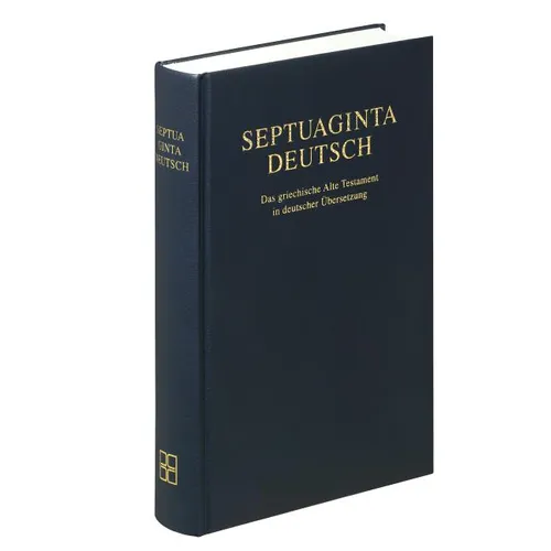 Septuaginta Deutsch (the Greek Old Testament in German Translation) (Hardcover)