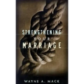 Strengthening Your Marriage