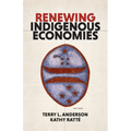 Renewing Indigenous Economies