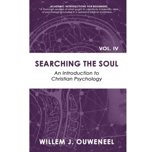 Searching the Soul: An Introduction to Christian Psychology