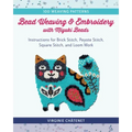 Bead Weaving and Embroidery with Miyuki Beads: Instructions for Brick Stitch, Peyote Stitch, Square Stitch, and Loom Work; 100 Weaving Patterns