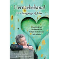 Hernzebekana: When Words Fail: The Memoir of a Multiple-Stroke Survivor with Aphasia
