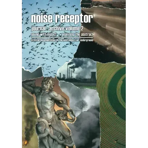 Noise Receptor Journal: Archive Volume 2: Sound with Impact - Analysing the Abstract