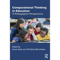 Computational Thinking in Education: A Pedagogical Perspective
