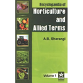 Encyclopaedia of Horticulture and Allied Terms Vol. 1