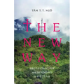 The New Way: Protestantism and the Hmong in Vietnam