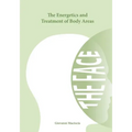 The Energetics and Treatment of Body Areas: The Face