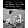 Analysis of Surveyor 3 Material and Photographs Returned By Apollo 12
