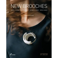New Brooches: 400+ Contemporary Jewellery Designs
