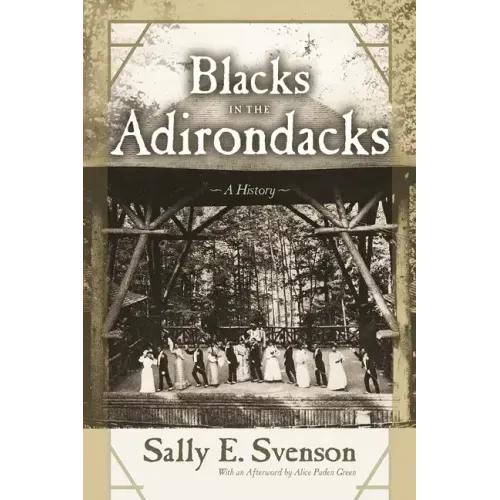 Blacks in the Adirondacks: A History