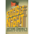 The Sons of Night: Antoine Gimenez's Memories of the War in Spain
