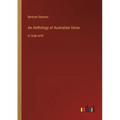 An Anthology of Australian Verse: in large print
