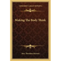 Making the Body Think